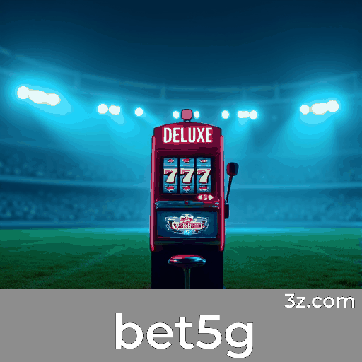 bet5g: Plataforma de Apostas Esportivas de Excelência